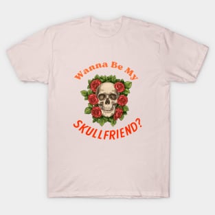 SKULLFRIEND -4- Skulls and Roses | Dead Horror | Happy Halloween | Funny Halloween | Halloween Costume T-Shirt